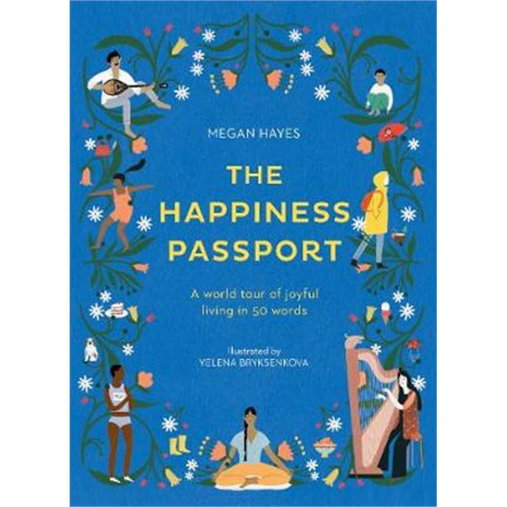 The Happiness Passport (Hardback) - Megan C Hayes